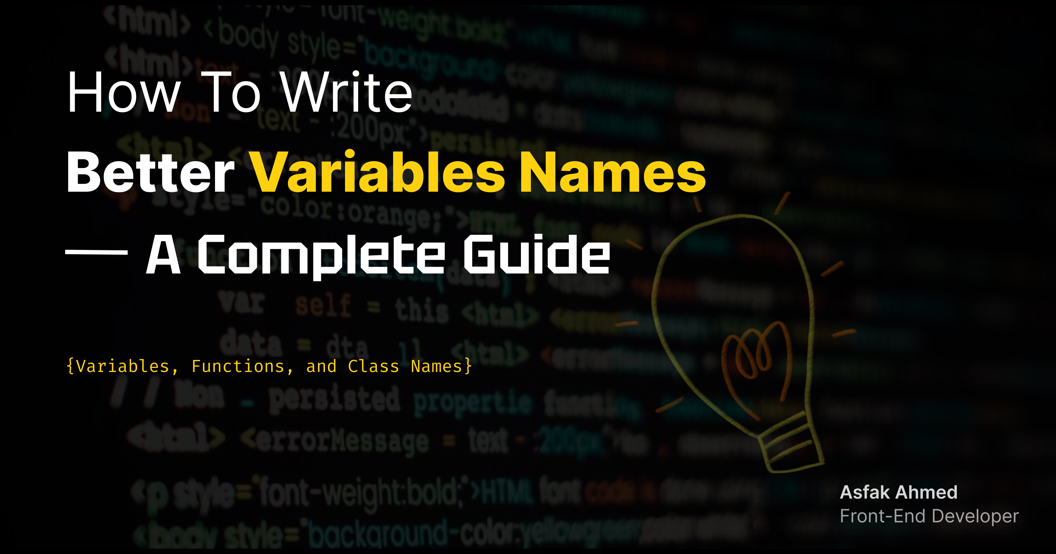 How to Write Better Names for Your Variables, Functions, and Classes – With Examples